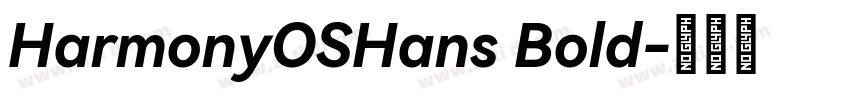 HarmonyOSHans Bold字体转换 HarmonyOSHans Bold字体转换